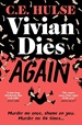 Vivian Dies Again - C. E. Hulse